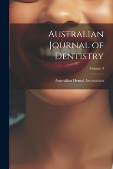 Paperback Australian Journal of Dentistry; Volume 9 Book