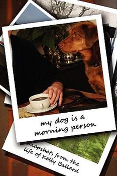 Paperback My Dog Is a Morning Person Book