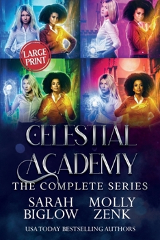 Paperback Celestial Academy: The Complete Series [Large Print] Book