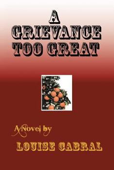 Paperback A Grievance Too Great Book