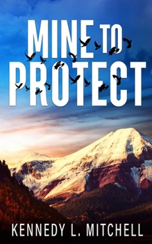 Paperback Mine to Protect Special Edition Paperback Book