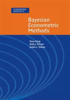 Bayesian Econometric Methods (Econometric Exercises) - Book  of the Econometric Exercises