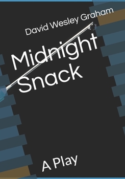Paperback Midnight Snack: A Play Book