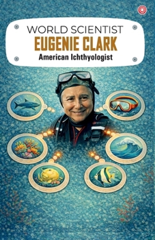 World Scientist: Eugenie Clark