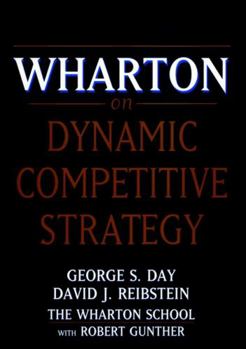 Hardcover Wharton on Dynamic Competitive Strategy Book