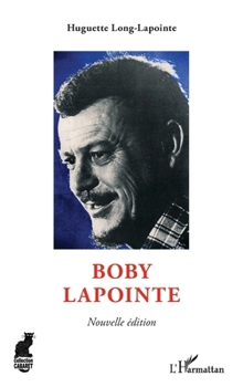Paperback Boby Lapointe: Nouvelle édition (Cabaret) (French Edition) [French] Book