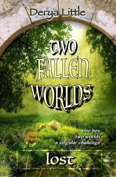 Paperback Two Fallen Worlds: Lost (Kayan Kronicles) Book