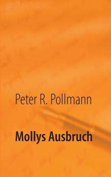 Paperback Mollys Ausbruch [German] Book