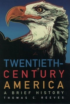 Hardcover Twentieth-Century America: A Brief History Book