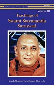 Paperback Teachings of Swami Satyananda Saraswati Vol 3 Book