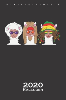 Alpakas mit Hippiefrisuren Kalender 2020: Jahreskalender für Tierfreunde und alle mit Haustieren (German Edition)