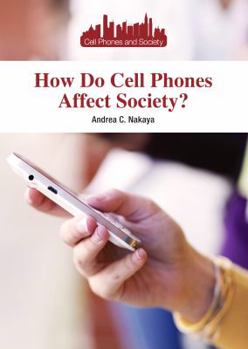 Hardcover How Do Cell Phones Affect Society? Book