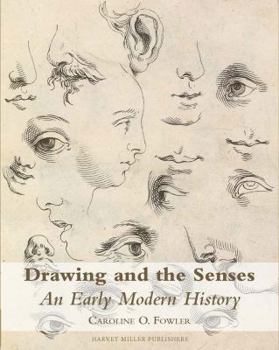 Hardcover Drawing and the Senses: An Early Modern History Book