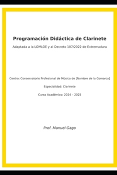 Programación de Clarinete ACTUALIZADA Prof Manuel GAGO FERNÁNDEZ (Spanish Edition)