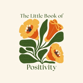 Hardcover The Little Book of Positivity Book