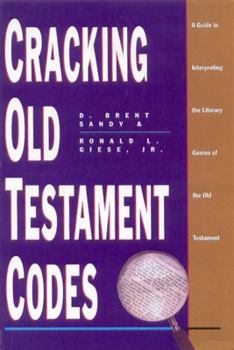 Paperback Cracking Old Testament Codes: A Guide to Interpreting Literary Genres of the Old Testament Book
