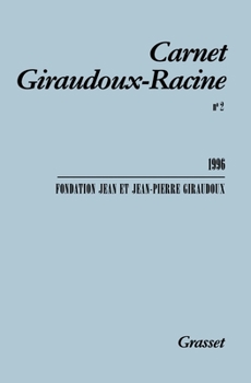 Carnet Giraudoux Racine Tome 2