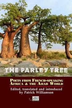 Paperback The Traveller's Tree: Poets from French-Speaking Africa and the Arab World. Translated by Patrick Williamson with Jim Lovelock [French] Book