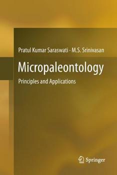 Paperback Micropaleontology: Principles and Applications Book