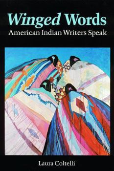 Winged Words: American Indian Writers Speak (American Indian Lives)
