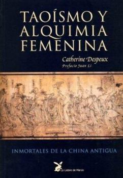 Paperback Taoismo y Alquimia Femenina (Spanish Edition) [Spanish] Book