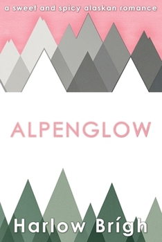 Paperback Alpenglow Book
