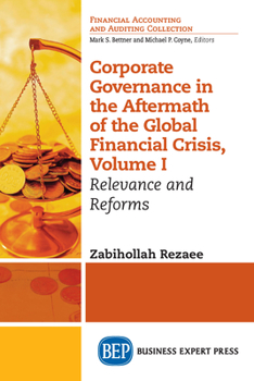 Paperback Corporate Governance in the Aftermath of the Global Financial Crisis, Volume I: Relevance and Reforms Book
