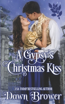 A Gypsy's Christmas Kiss - Book #6 of the Connected by a Kiss
