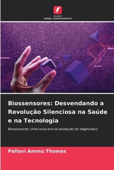 Biossensores: Desvendando a Revolução Silenciosa na Saúde e na Tecnologia