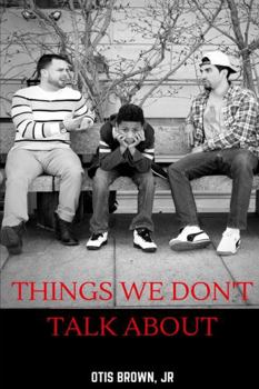 Paperback Things We Don't Talk About Book