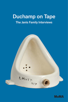 Paperback Duchamp on Tape: The Janis Family Interviews Book