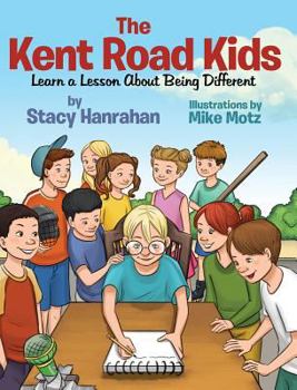Hardcover The Kent Road Kids Learn a Lesson About Being Different Book