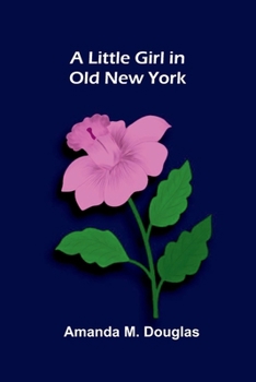 A Little Girl in Old New York