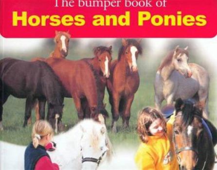 Paperback The Bumper Book of Horses and Ponies Book