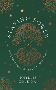 Paperback Staying Power 2: Writings from a Year of Emergence Book