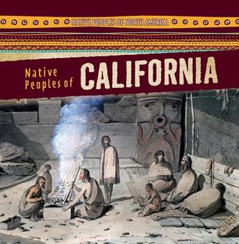 Native Peoples of California - Book  of the Pueblos Indígenas de Norteamérica