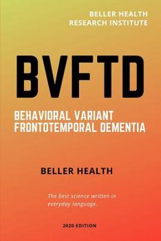 Paperback bvFTD Behavioral Variant Dementia (2019): Frontotemporal Dementia (FTD) Book