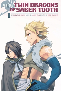 Paperback Fairy Tail: Twin Dragons of Saber Tooth Book