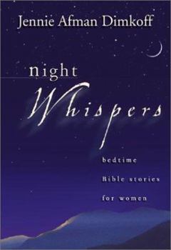 Hardcover Night Whispers: Bedtime Bible Stories for Women Book