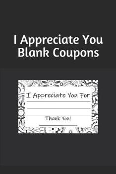 Paperback I Appreciate You: Blank Coupons Book