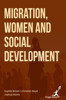 Hardcover Migration Women and Social Development Book