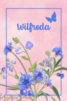 Paperback Wilfreda: Personalized Journal with Her German Name (Mein Tagebuch) Book