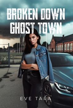 Hardcover Broken Down Ghost Town Book