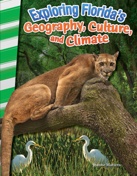 Paperback Exploring Florida's Geography, Culture, and Climate Book