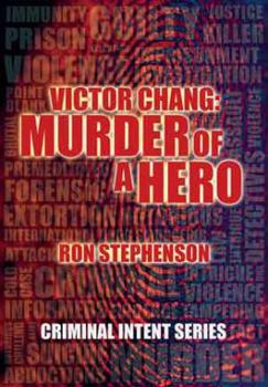 Paperback Victor Chang: Murder of a Hero. Book