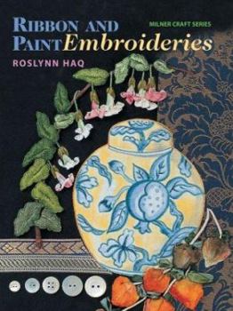 Paperback Ribbon and Paint Embroideries Book