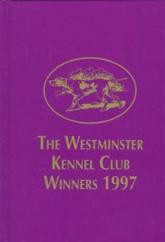 Hardcover Westminster Kennel Club 1997 Book