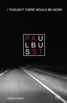 Paperback I Thought There Would Be More: A Year of Very Short Stories Book