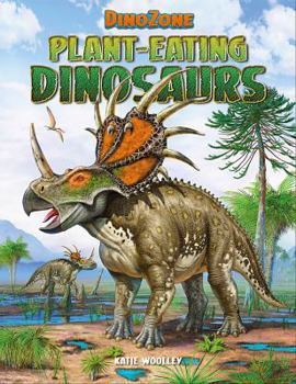 Plant-Eating Dinosaurs - Book  of the Dinozone