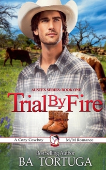 Trial by Fire (Austex Security)